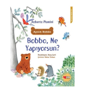 Bobbo Ne Yapıyorsun? Roberto Piumini Can Çocuk Yayınları