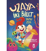 Uzaya İki Bilet Yapay Zeka Kuzey blult Timaş Çocuk