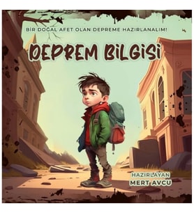 Deprem Bilgisi - Bir Doğal Afet Olan Depreme Hazırlanalım