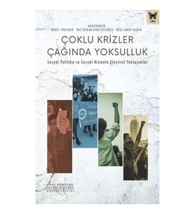 Çoklu Krizler Çağında Yoksulluk