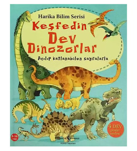 Keşfedin Dev Dinozorlar – Harika Bilim Serisi (Ciltli)