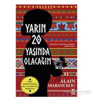 Yarın Yirmi Yaşında Olacağım - Alain Mabanckou
