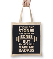 Sticks And Stones Gym Inspiration Squats Will Make Me Badass Bez Çanta Uzun Saplı