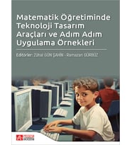 Matematik Öğretiminde Teknoloji Tasarım Araçları Ve Adım Adım Uygulama Örnekleri (Krem)