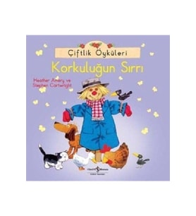 Çiftlik Öyküleri - Korkuluğun Sırrı Heather Amery - Heather Amery,Stephen Cartwright