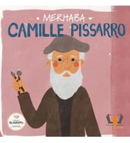Merhaba Camille Pissarro Sanatçıyla İlk Buluşma