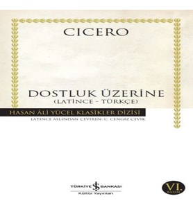 Dostluk Üzerine - Hasan Ali Yücel Klasikleri