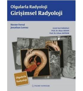 Olgularla Radyoloji Girişimsel Radyoloji (Krem)