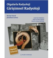 Olgularla Radyoloji Girişimsel Radyoloji (Krem)