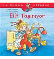 Elif Taşınıyor - İlk Okuma Kitabım