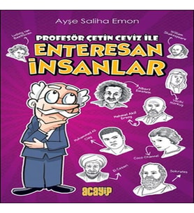 Profesör Çetin Ceviz ile Enteresan İnsanlar