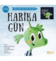 Harika Gün - Berbat Gün
