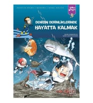 Denizin Derinliklerinde Hayatta Kalmak