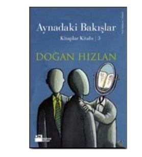 Aynadaki Bakışlar - Doğan Hızlan