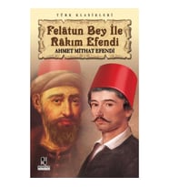 Felatun Bey ile Rakım Efendi