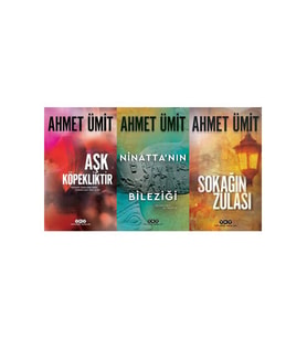 Ahmet Ümit 3 Kitap Set (Aşk Köpekliktir-Ninatta'nın Bileziği-Sokağın Zulası)