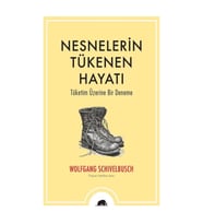 Nesnelerin Tükenen Hayatı