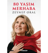 80 Yaşım Merhaba