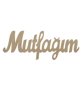 TEKNOPOİNT AHŞAP OBJE15 MUTFAĞIM YAZI