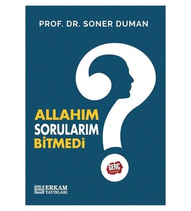 Allah'ım Sorularım Bitmedi?