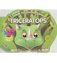 Şekilli Hayvanlar Serisi: Triceratops