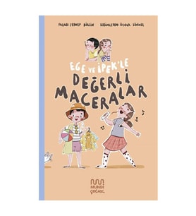 Ege ve İpek’le Değerli Maceralar Seti Mundi Çocuk