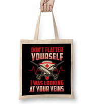 Don t Flatter Yourself I Was Looking At Your Veins Bez Çanta Uzun Saplı