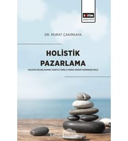 Pazarlama: Holistik Pazarlamanın Tüketici Temelli Marka Değeri Üzerindeki Rolü (Kapak değişebilir)