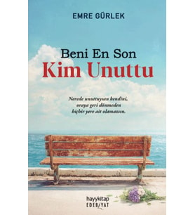 Beni Son Kim Unuttu