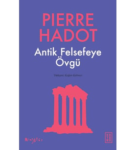 Antik Felsefeye Övgü