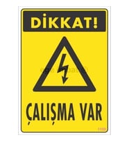 Mey İthalat® Dikkat Çalışma Var Uyarı Levhası 17,5X25 Kod:1108