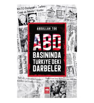 ABD Basınında Türkiye'deki Darbeler