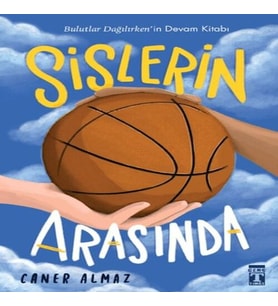 Sislerin Arasında