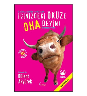 İçinizdeki Öküze Oha Deyin
