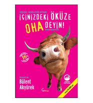 İçinizdeki Öküze Oha Deyin