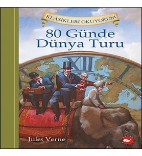 Klasikleri Okuyorum - 80 Günde Dünya Turu