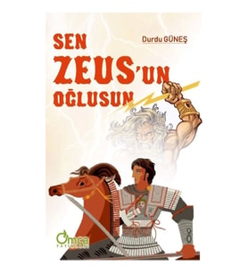 Sen Zeus'un Oğlusun