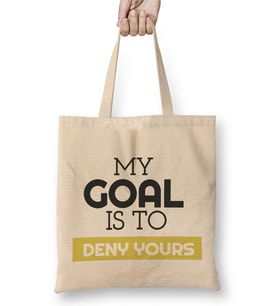 My Goal Is To Deny Yours Soccer Goalie Bez Çanta Uzun Saplı