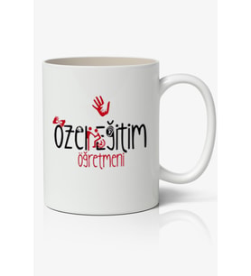 Özel Eğitim Öğretmeni Temalı Öğretmenler Günü Kişiye Özel Beyaz Kupa Bardak Öğretmene Hediye