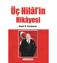 Üç Hilal'in Hikayesi