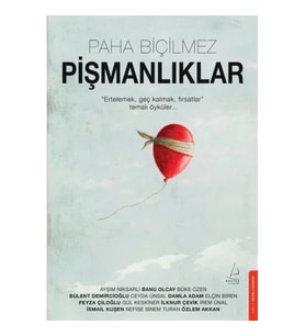 Paha Biçilmez Pişmanlıklar