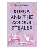 Rufus And The Colour Stealer