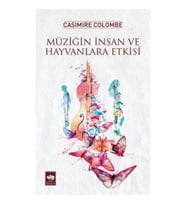 Müziğin İnsan ve Hayvanlara Etkisi
