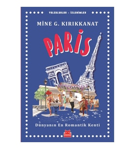 Paris Dünyanın En Romantik Kenti