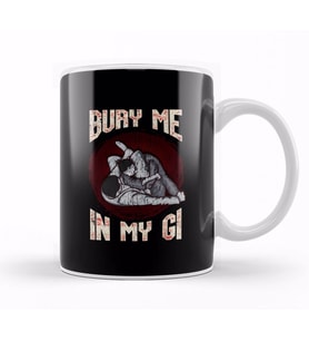 BJJ Bury Me In My Gi MMA Brazil Jiu Jitsu Fighter Kupa Bardak Porselen