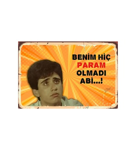 Benim Hiç Param Olmadı Abi - Küçük Emrah Retro Ahşap Poster