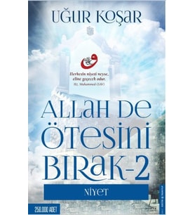 Allah De Ötesini Bırak 2 - Niyet