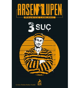 Arsen Lupen 3 Suç