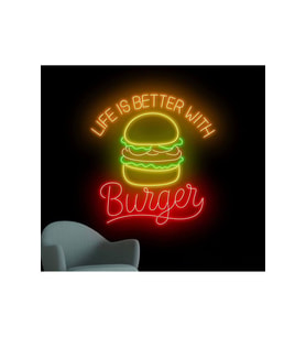 LIFE IS BETTER WITH Burger Yazılı ve Şekilli Neon Tabela
