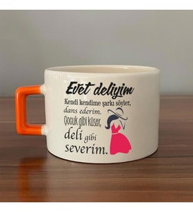 Evet Deliyim Baskılı Kadınlar Günü Turuncu Kulplu C Fincan